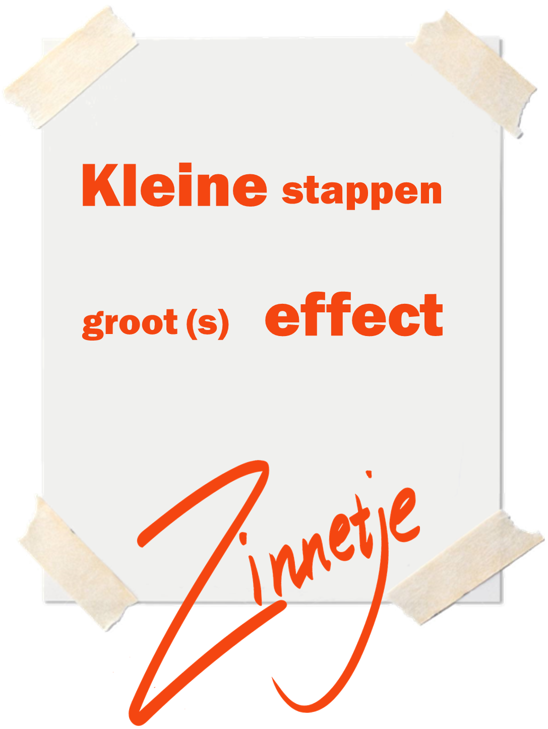 zinnetje-kleinestapgrootseffect